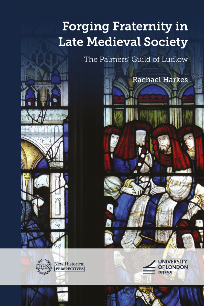 Forging Fraternity in Late Medieval Society
