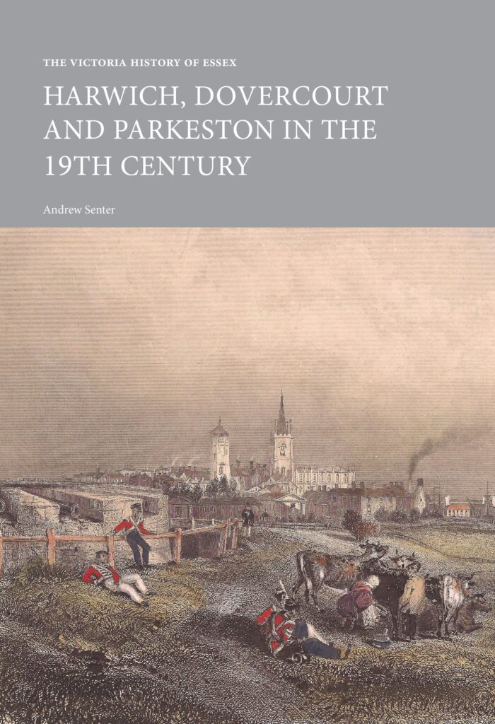 The Victoria History of Essex: Harwich, Dovercourt and Parkeston in the 19th Century