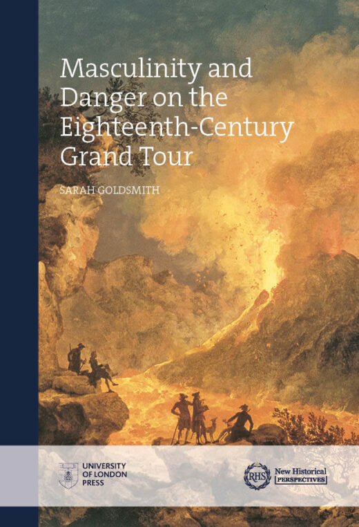 Book cover for Masculinity and Danger on the Eighteenth-Century Grand Tour