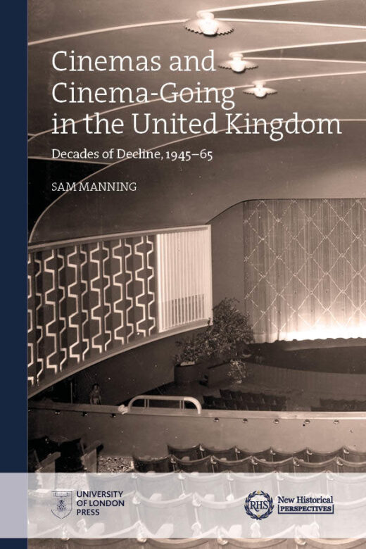 Book cover for Cinemas and Cinema-Going in the United Kingdom