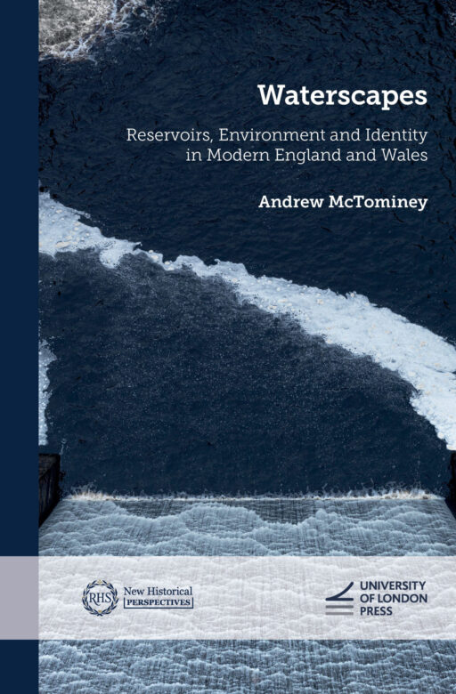 Book cover for Waterscapes: Reservoirs, Environment and Identity in Modern England and Wales
