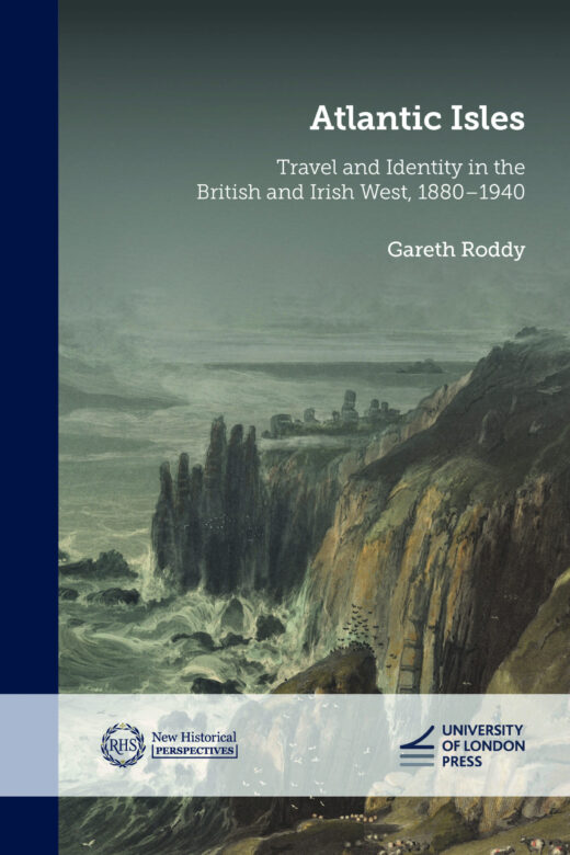 Book cover for Atlantic Isles: Travel and Identity in the British and Irish West, 1880–1940